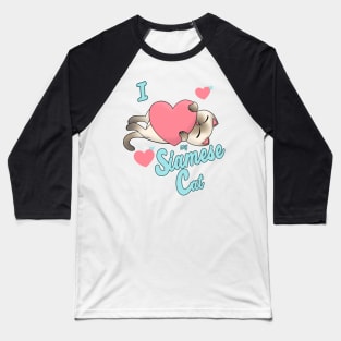 I Heart My Siamese Cat cute kawaii love alternate Baseball T-Shirt